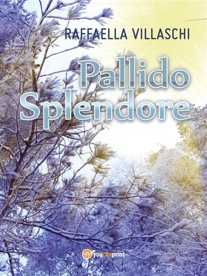 cover image of Pallido Splendore